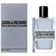 Eau de cologne Zadig &amp; Voltaire This Is Him! Vibes Of Freedom Him ...