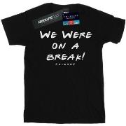 T-shirt Friends We Were On A Break Text