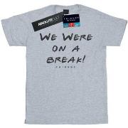 T-shirt Friends We Were On A Break Text