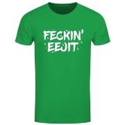 T-shirt Grindstore Feckin Eejit