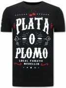 Local Fanatic Plata o plomo narcos t-shirt